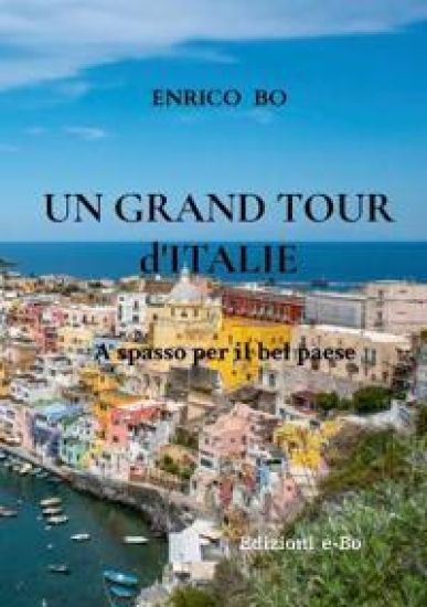 Un Grand Tour d'Italie