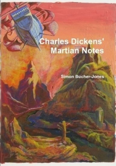 Charles Dickens' Martian Notes