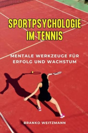 Sportpsychologie im Tennis