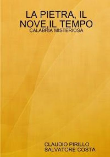 La Pietra, Il Nove, Il Tempo