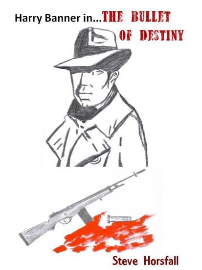 Harry Banner in the Bullet of Destiny