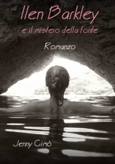 Ilen Barkley e il mistero della fonte