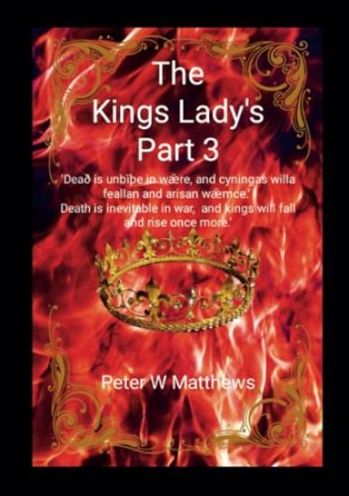 The Kings Lady's Part 3