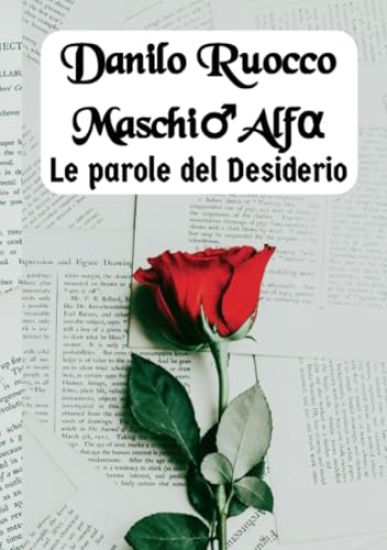 Maschio Alfa. Le parole del Desiderio