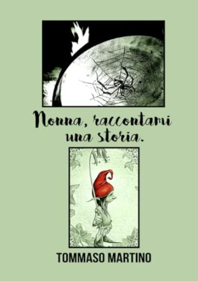 Nonna, raccontami una storia.