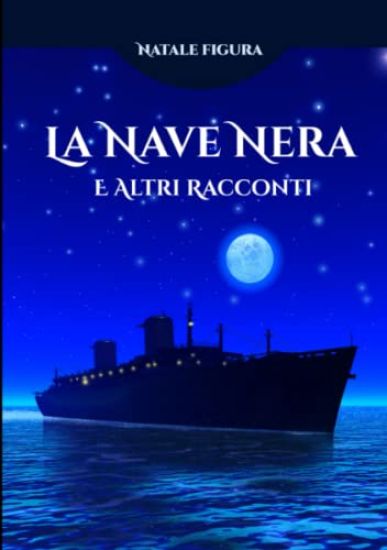 La Nave nera e altri racconti