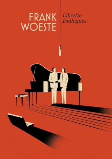 Frank Woeste Libretto Dialogues