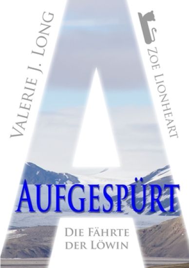 Die Fahrte Der Lowin VIII: Aufgespurt