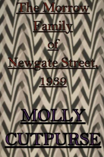The Morrow Family of Newgate Street, 1939