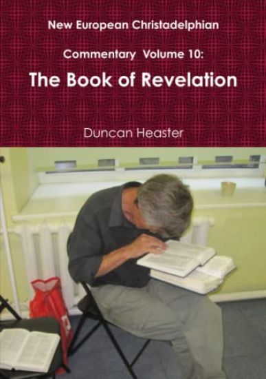 New European Christadelphian Commentary Volume 10