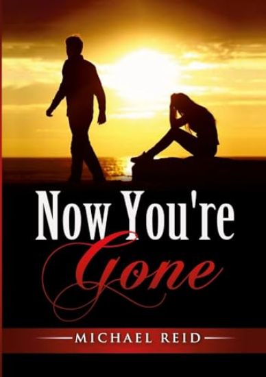 Now You're Gone