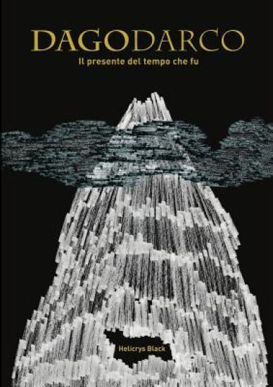 Dagodarco - Il Presente Del Tempo Che Fu