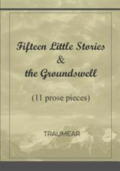 Fifteen Little Stories & the Groundswell