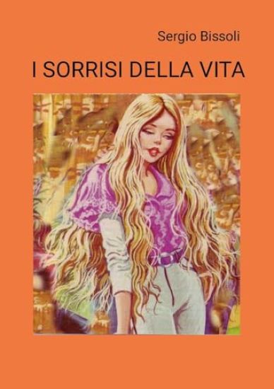 I Sorrisi Della Vita