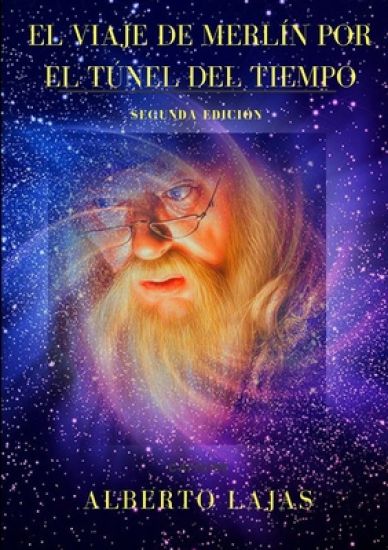 EL Viaje De Merlin Por El Tunel De La Sabiduria