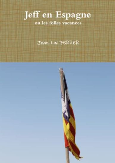 Jeff en Espagne
