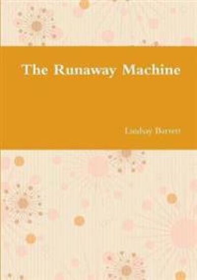 The Runaway Machine