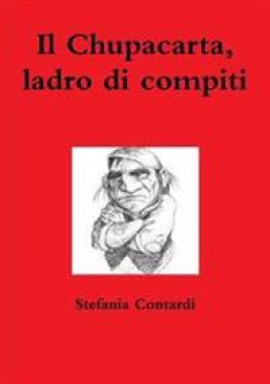 Il Chupacarta, Ladro Di Compiti