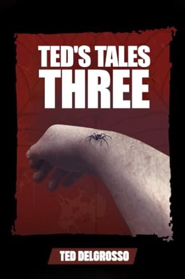 Ted's Tales Three