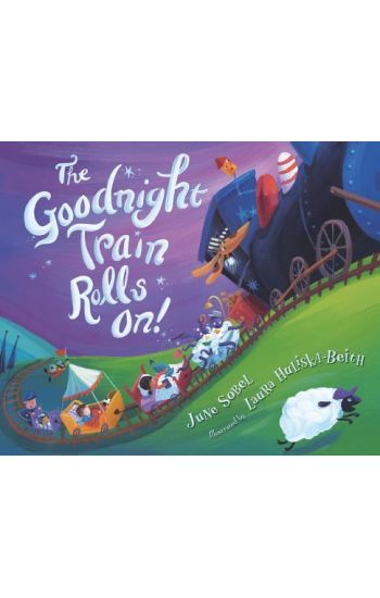 The Goodnight Train Rolls On!