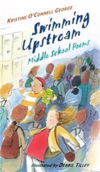 Swimming Upstream: Middle School Poems
