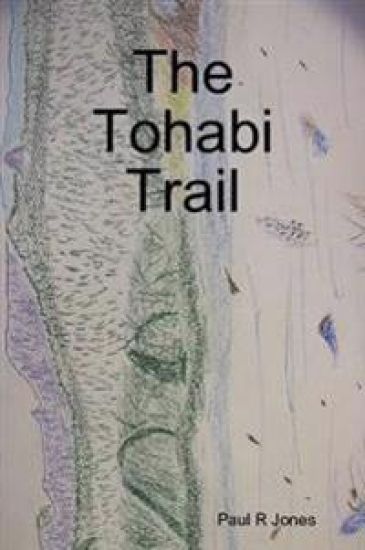 The Tohabi Trail