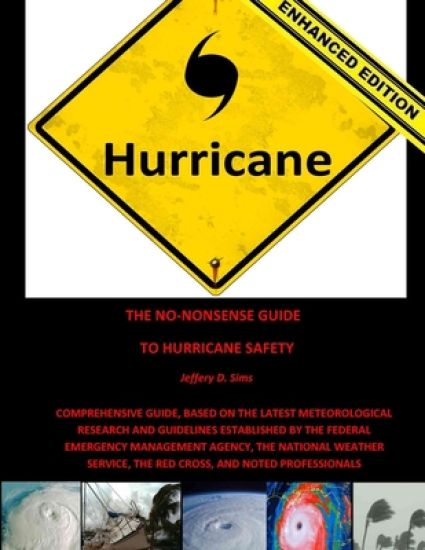 The No-Nonsense Guide to Hurricane Safety (Enhanced Edition)