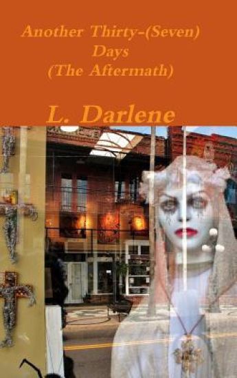 Another Thirty-(Seven) Days (the Aftermath)