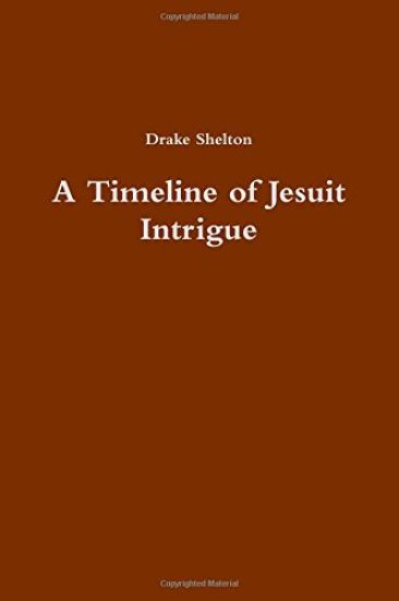 A Timeline of Jesuit Intrigue