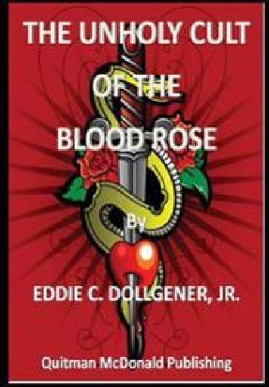 The Unholy Cult of the Blood Rose