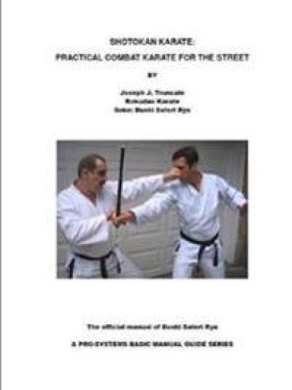 Shotokan Karate: Practical Combat Karate for the Street