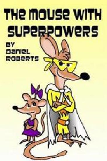 The Mouse with Superpowers
