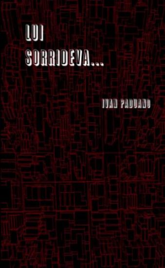 Lui Sorrideva...