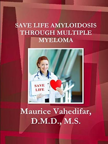 Save Life Amyloidosis Through Multiple Myeloma
