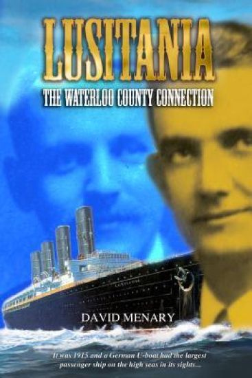 Lusitania: the Waterloo County Connection