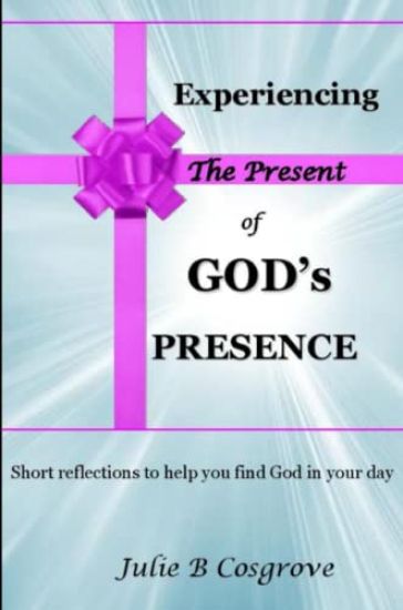 Experiencing the Present of God's Presence