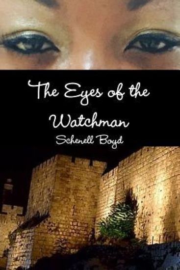 The Eyes of the Watchman
