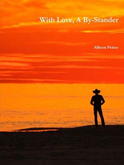 With Love, A by-Stander