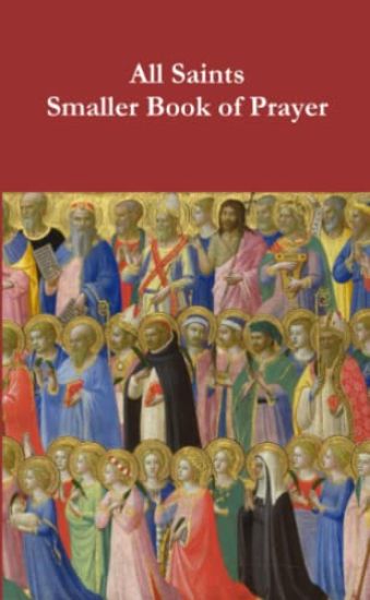 All Saints Smaller Book of Prayer