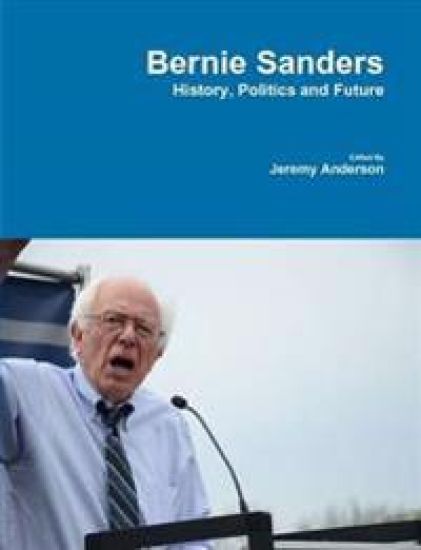 Bernie Sanders - History, Politics and Future