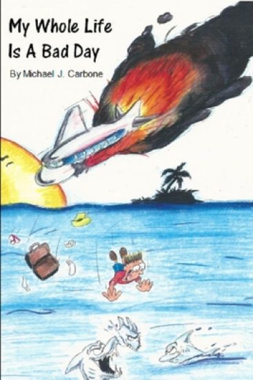 My Whole Life is A Bad Day