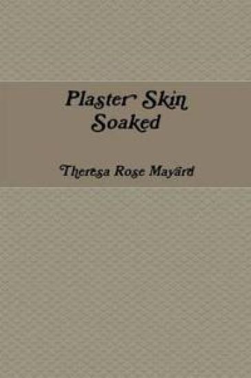 Plaster Skin Soaked
