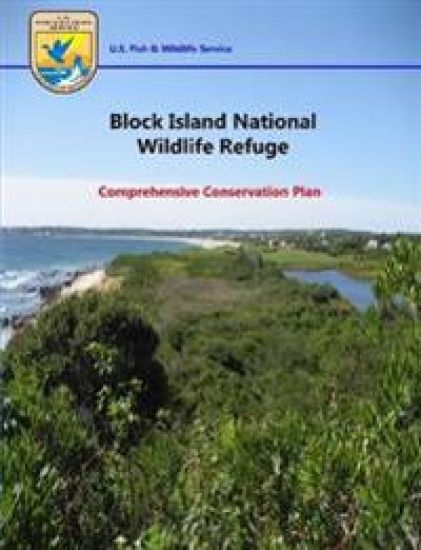 Block Island National Wildlife Refuge - Comprehensive Conservation Plan