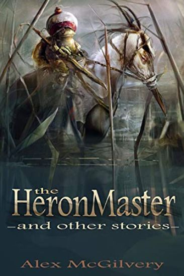 The Heronmaster and Other Stories