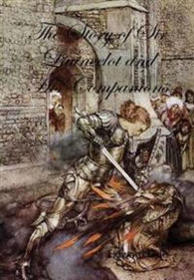 The Story of Sir Launcelot and His Companions
