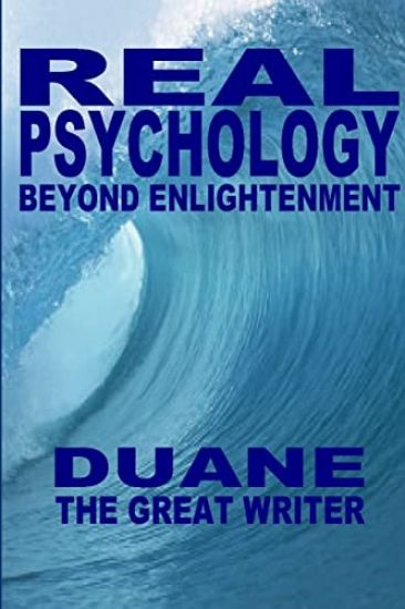 Real Psychology Beyond Enlightenment