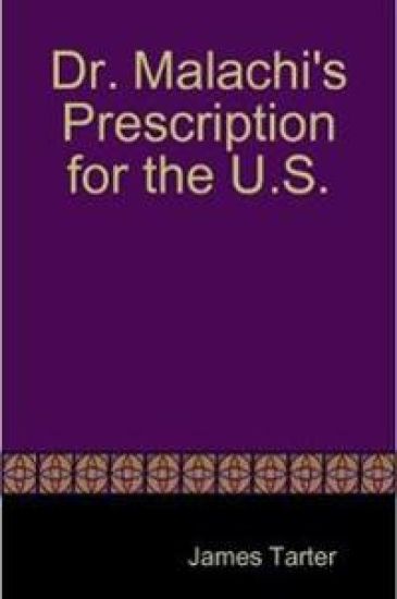 Dr. Malachi's Prescription for the U.S.