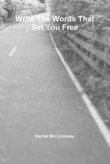 Write the Words That Set You Free
