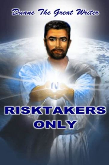 Risktakers Only