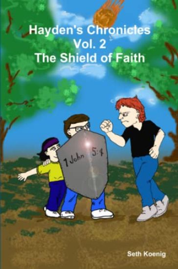 Hayden's Chronicles Vol. 2 The Shield of Faith